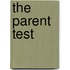 The Parent Test