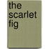 The Scarlet Fig