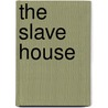 The Slave House door Kim Knight