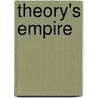 Theory's Empire door Wilfrido H. Corral