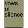 Vows of Silence door Debra Webb