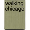 Walking Chicago door Van Ryan