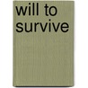 Will to Survive door Lily Cozzolino