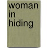 Woman In Hiding by Rebecca Winters
