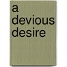 A Devious Desire door Jacqueline Baird