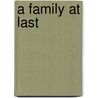 A Family at Last by Carolyne Aarsen