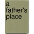A Father's Place