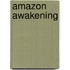 Amazon Awakening