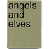 Angels and Elves