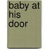 Baby at His Door