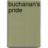 Buchanan's Pride door Pamela Toth