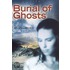 Burial Of Ghosts