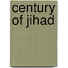 Century Of Jihad door John Mannion