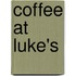 Coffee at Luke's