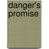 Danger's Promise door Marliss Moon