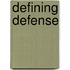Defining Defense
