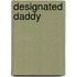 Designated Daddy
