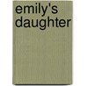 Emily's Daughter door Linda Warren