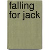 Falling for Jack by Trisha David
