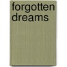 Forgotten Dreams by Alexia Banks