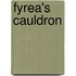 Fyrea's Cauldron