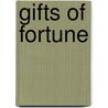 Gifts of Fortune door Jennifer Greene