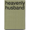 Heavenly Husband door Carolyn Greene