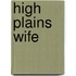 High Plains Wife