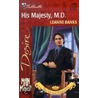 His Majesy, M.D. door Leanne Banks