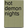 Hot Demon Nights door Elle James