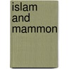 Islam and Mammon door Timur Kuran
