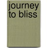 Journey to Bliss by Ruth Glover