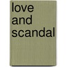 Love and Scandal door Donna Lea Simpson