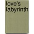 Love's Labyrinth