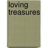 Loving Treasures door Gail Gaymer Martin