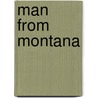 Man from Montana by Brenda Mott