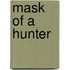 Mask of a Hunter