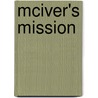 Mciver's Mission door Brenda Harlen