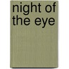 Night of the Eye door Mary Kirchoff