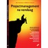 Projectmanagement na vandaag