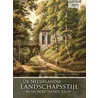 De Nederlandse landschapsstijl in de achttiende eeuw door H.M.J. Tromp