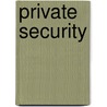 Private Security door Mallory Kane