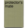Protector's Mate by Katie Reus