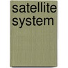 Satellite System door Horace Fyfe
