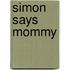 Simon Says Mommy