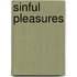 Sinful Pleasures
