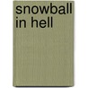 Snowball in Hell by Josh Lanyon