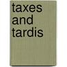 Taxes and Tardis door N.R. Walker