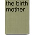 The Birth Mother