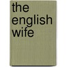 The English Wife door Doreen Roberts